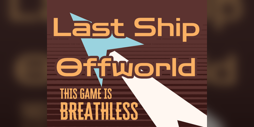 Cover image for Last Ship Offworld