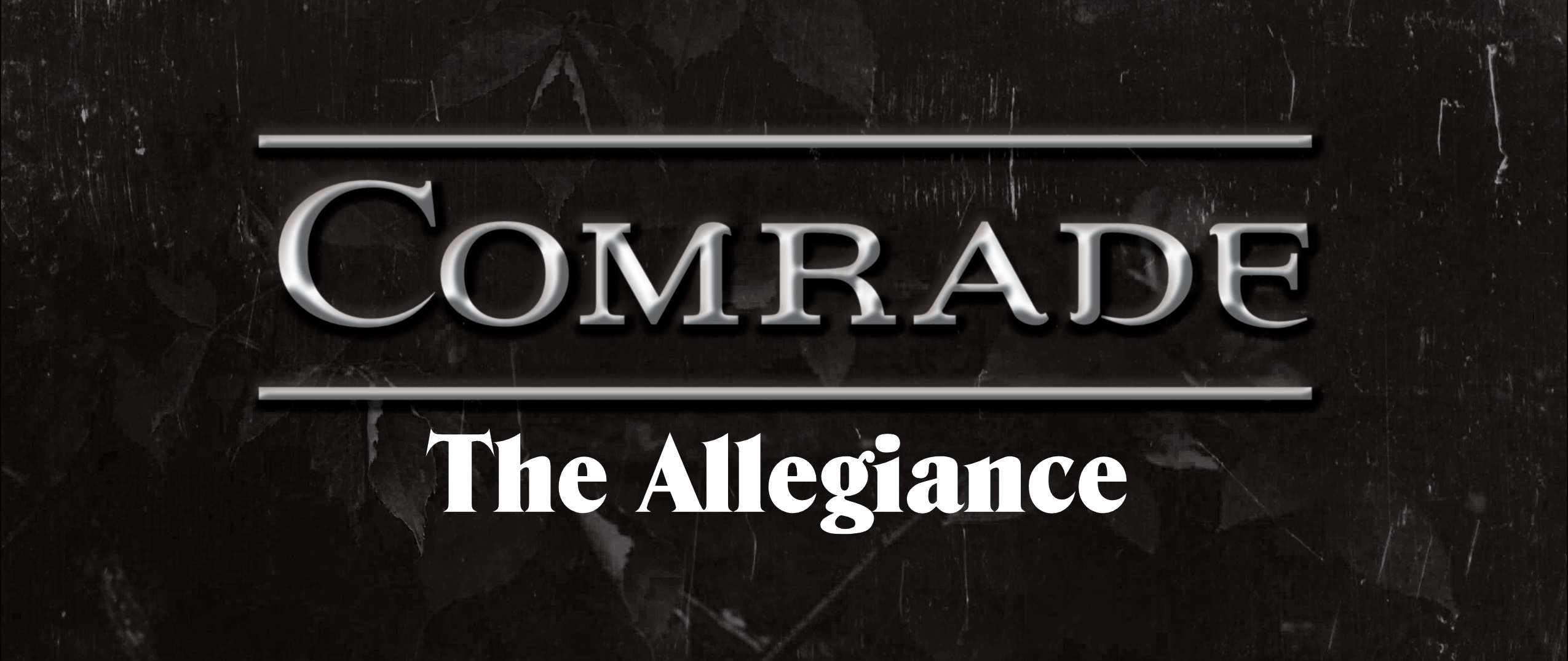 Comrade: The Allegiance (Playtest)