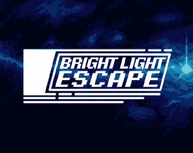 Bright Light Escape