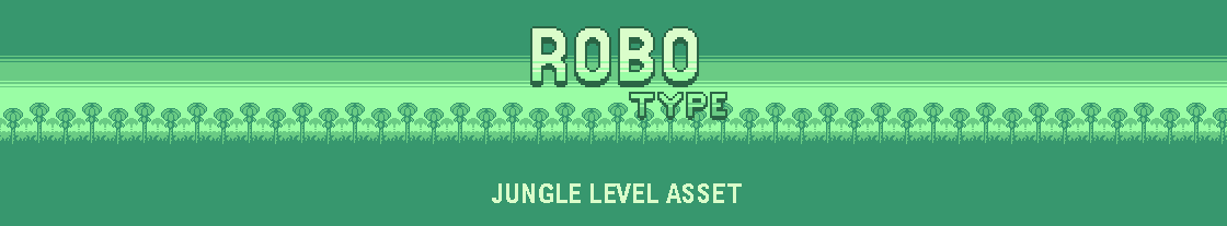 RoboType : Jungle Level Asset