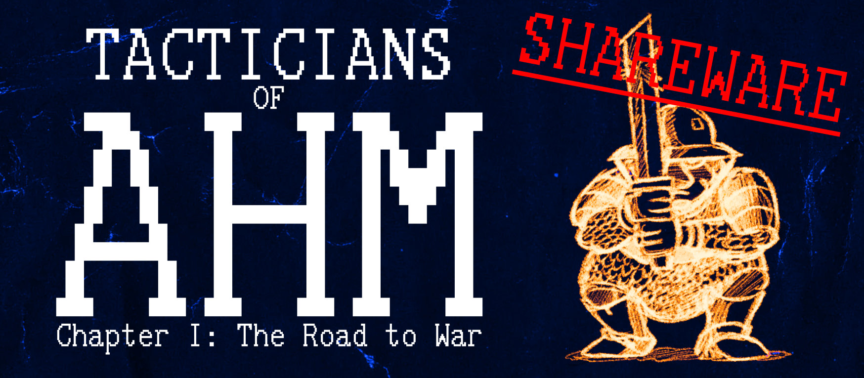 TACTICIANS OF AHM - Ch. 1: The Road to War
