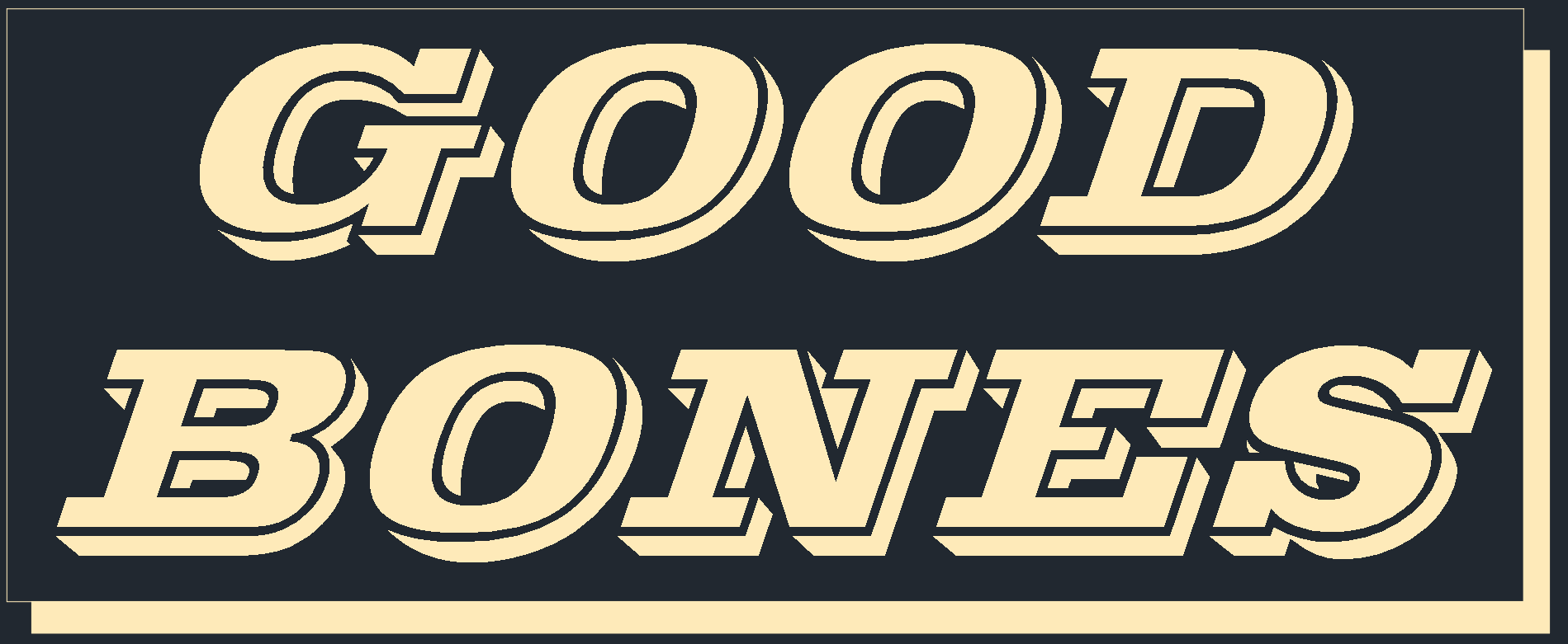 Good Bones by clichejmart