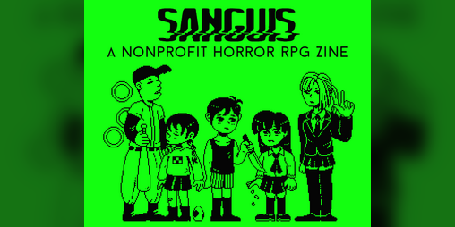 Cover image for Sanguis: A Nonprofit Horror RPG Zine