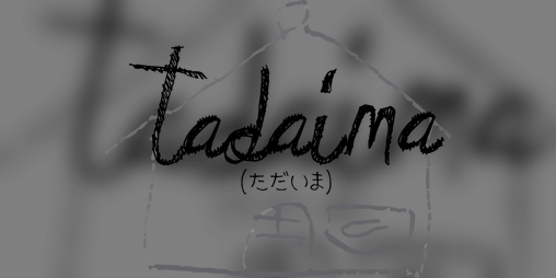 Cover image for Tadaima: DEMO
