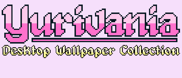 Yurivania Desktop Wallpaper Collection