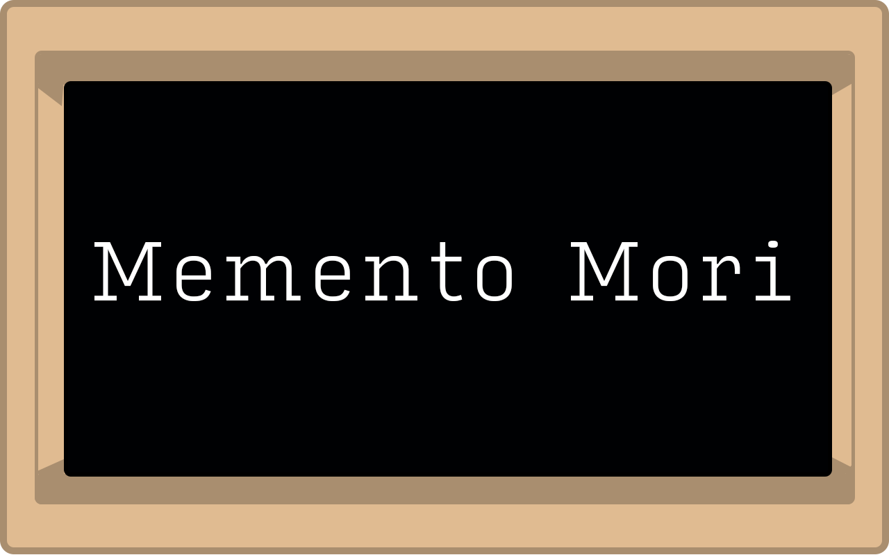 Memento Mori
