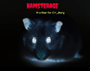 HamsteRage   - A critter and plot hook for CY_Borg 
