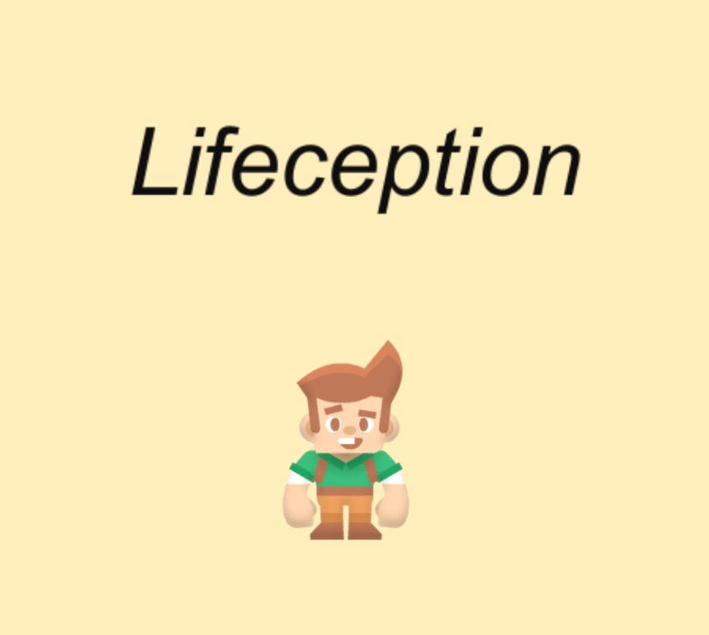 Lifeception