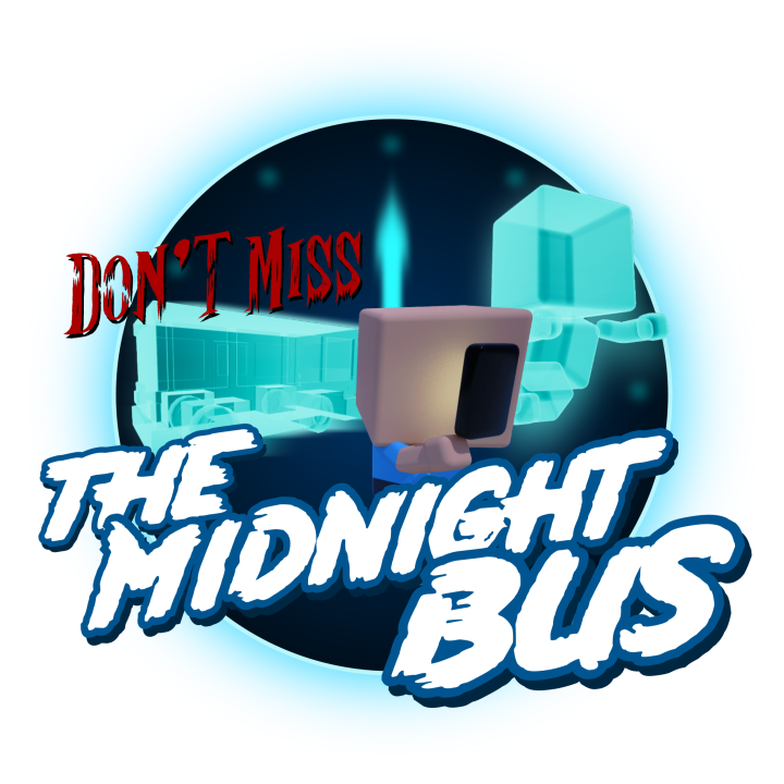 Dont Miss the Midnight Bus
