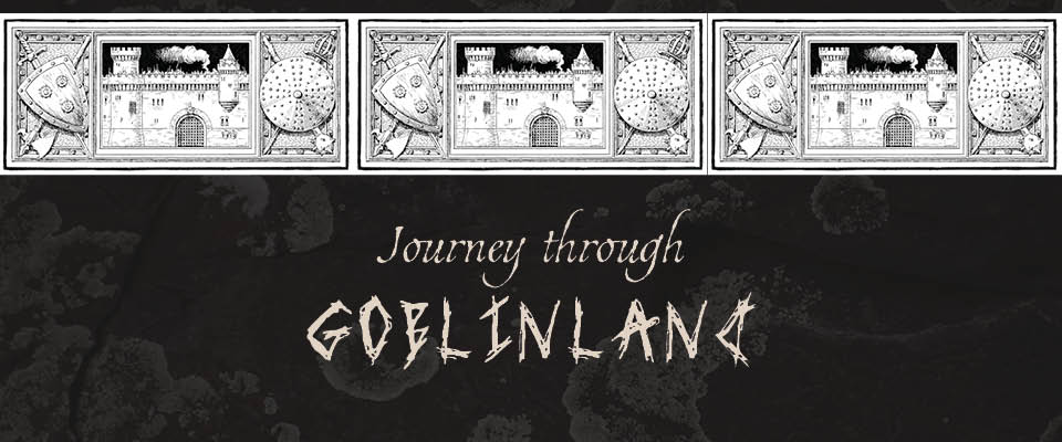 Journey through Goblinland
