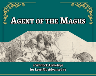 Agent of the Magus (for A5e)  