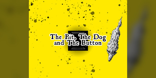 Cover image for Level 4: The Pit, The Dog and The Button