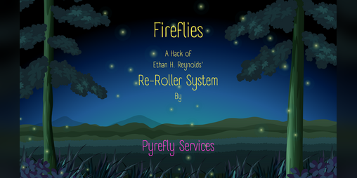 Cover image for Fireflies: A Re-Roller System Game