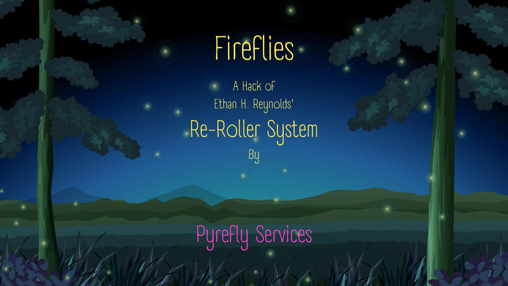 Fireflies: A Re-Roller System Game