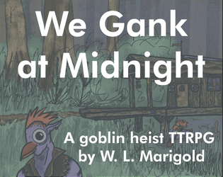 We Gank at Midnight  