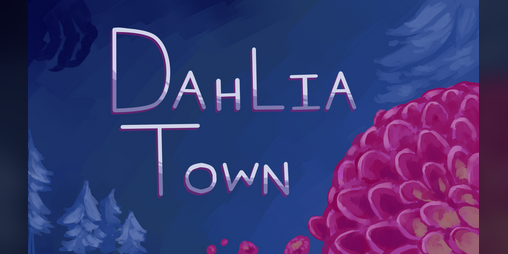 Cover image for Dahlia Town