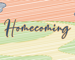 homecoming   - a cozy solo journaling game about returning from a long journey 