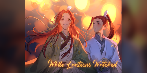Cover image for While Lanterns Watched