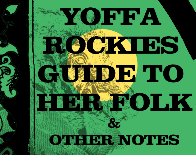 Cover image for Yoffa Rockies Guide to Her Folk & Other Notes