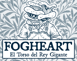 Fogheart: El Torso del Rey Gigante   - Un escenario y aventura para Cairn y OSE 