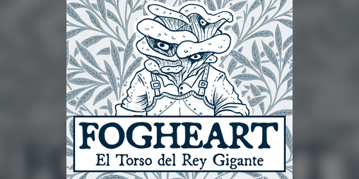 Cover image for Fogheart: El Torso del Rey Gigante