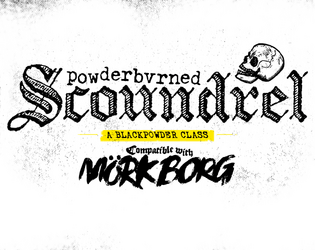 Powderburned Scoundrel   - Play With Fire 