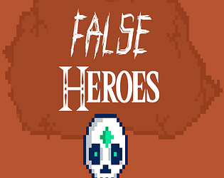 FalseHeroes