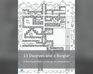 13 Dwarves and a Burglar   - A free Dwarf Mine Challenge. 