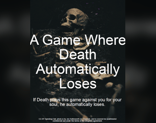 A Game Where Death Automatically Loses   - In case of emergency, break glass. 