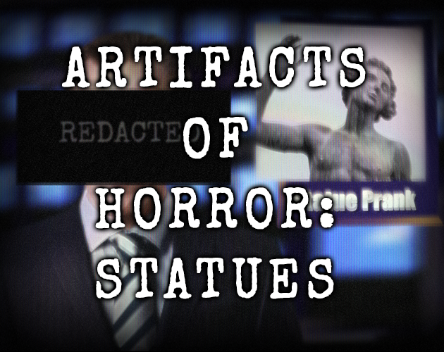 Artifacts of Horror Statues by KRamstack for Artifacts of Horror Jam itch.io