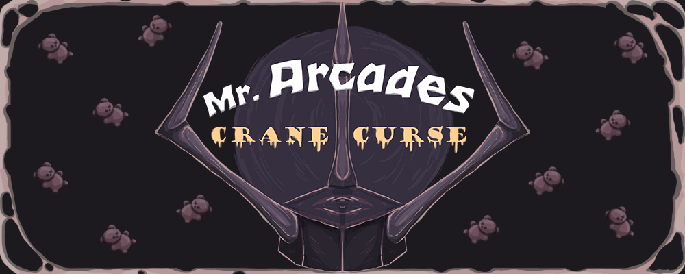 Mr. Arcades Crane Curse