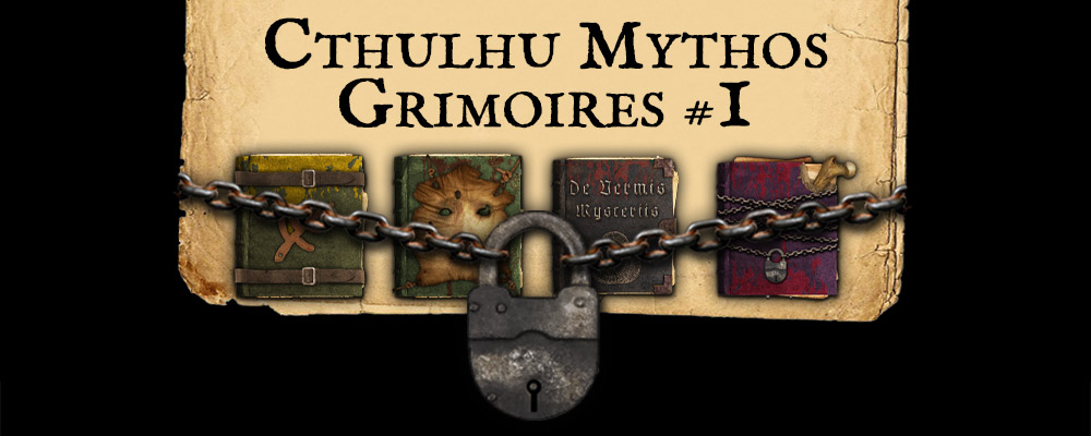 Cthulhu Mythos Grimoires #1