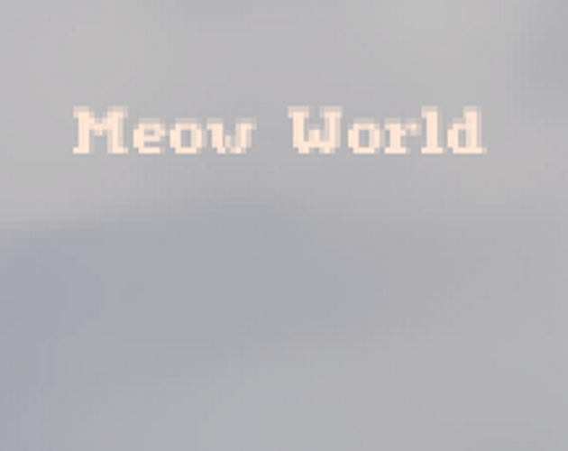 Meow World (Clicker Jam Summer 2022)