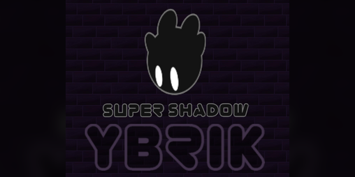 Cover image for Super Shadow Ybrik
