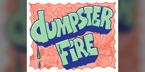 Cover image for Dumpster Fire