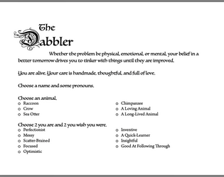 The Dabbler - A Playbook from the World of Wanderhome   - You to tinker with things until they are improved. Your care is handmade, thoughtful, and full of love. 