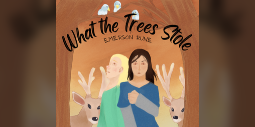 Cover image for What the Trees Stole