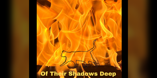 Cover image for Of Their Shadows Deep