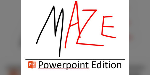 Cover image for MAZE: Powerpoint Edition