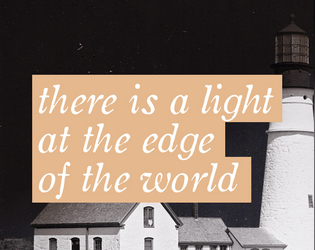 There is a Light at the Edge of the World   - A game about lighting connections. 