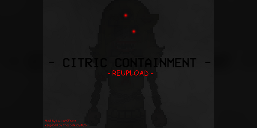 Cover image for -Citric Containment- (Reupload)