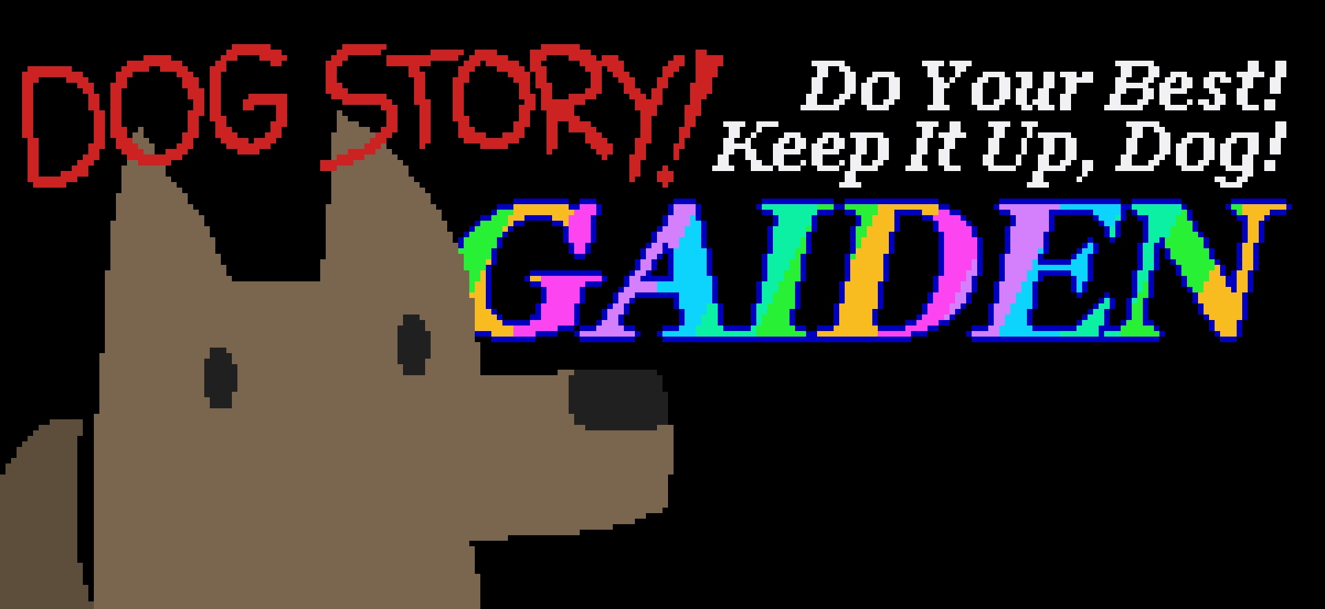 Dog Story! Do your Best! Keep It Up, Dog! GAIDEN