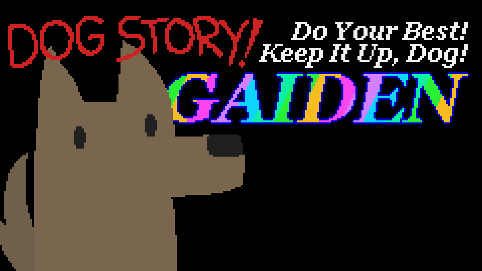 Cover image for Dog Story! Do your Best! Keep It Up, Dog! GAIDEN