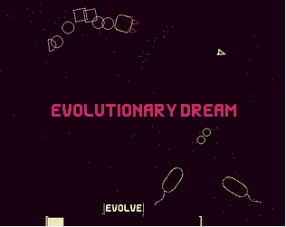 Evolutionary Dream