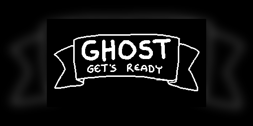 Cover image for Ghost Gets Ready