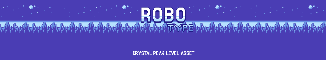 RoboType : Crystal Peak Level Asset