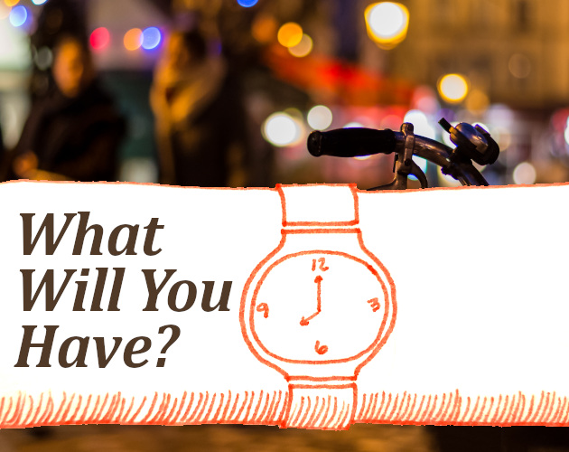 What Will You Have?