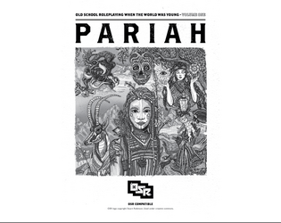 PARIAH vol. 1   - Old School Role-playing in a Young World 