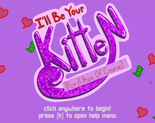 Cover image for I'll Be Your Kitten (For A Price, Of Course)