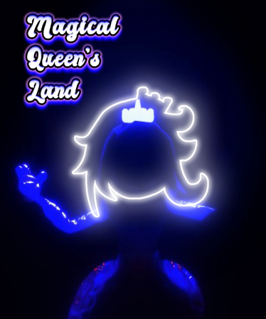 Magical Queen's Land